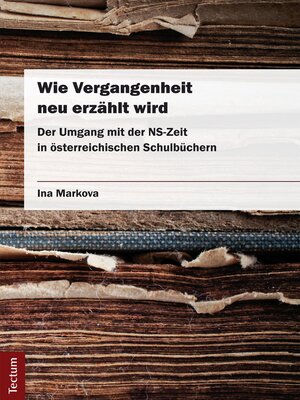 cover image of Wie Vergangenheit neu erzählt wird